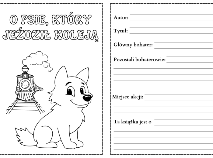 O PSIE, KTÓRY JEŹDZIŁ KOLEJĄ - karty pracy pdf