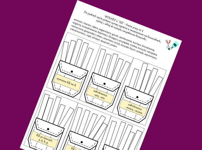 ORTOGRAFIA – wyrazy z „RZ” – zasady – wklejka – karta pracy – 3 wersje + odpowiedzi