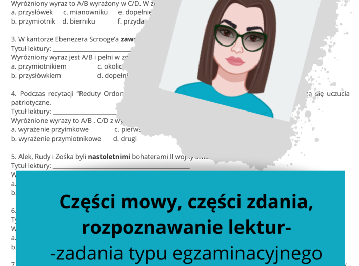 Części mowy, części zdania, rozpoznawanie lektur - zadania typu egzaminacyjnego E8