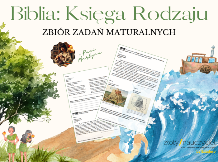 Matura: Biblia (Księga Rodzaju) *ZBIÓR ZADAŃ MATURALNYCH* – aktualne wymagania 2024/2025