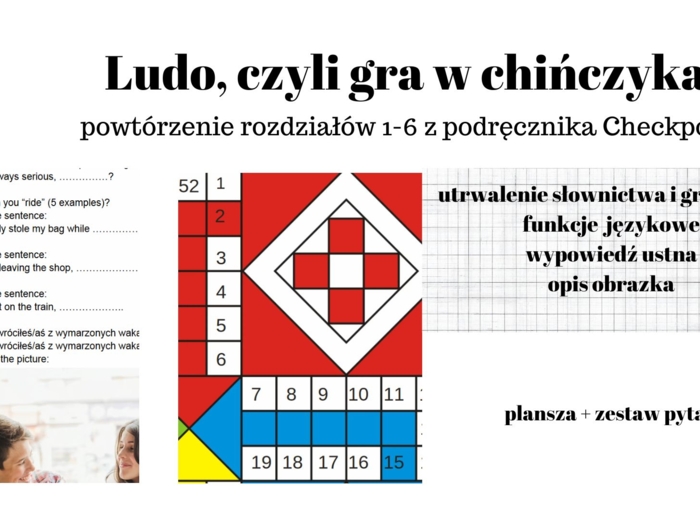 Ludo - gra w chinczyka, powtórzenie, Checkpoint B1 (modules 1-6), matura