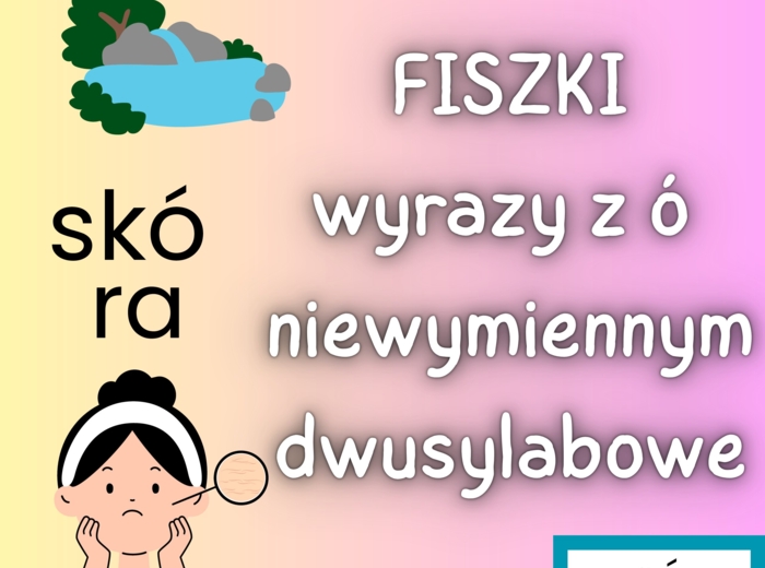 Polski Ó niewymienne dwusylabowe 16 stron