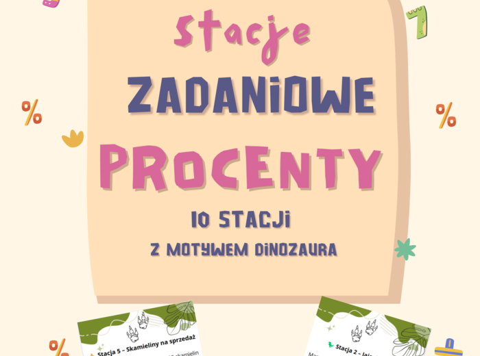 🦕 Stacje zadaniowe – PROcenty 🦖