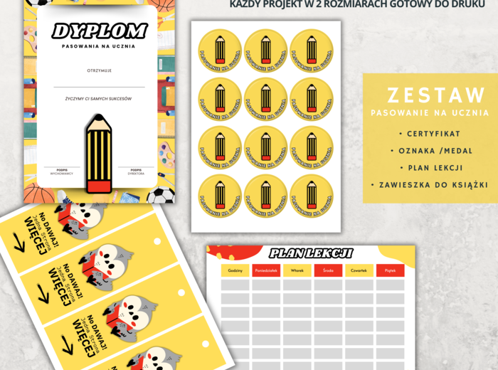 Zestaw PASOWANIE NA UCZNIA : Dyplom, Oznaka, Plan Lekcji, Zawieszka do Książki