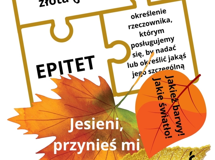 Poetycka jesień (puzzle o środkach poetyckich i przykłady na jesiennych liściach)