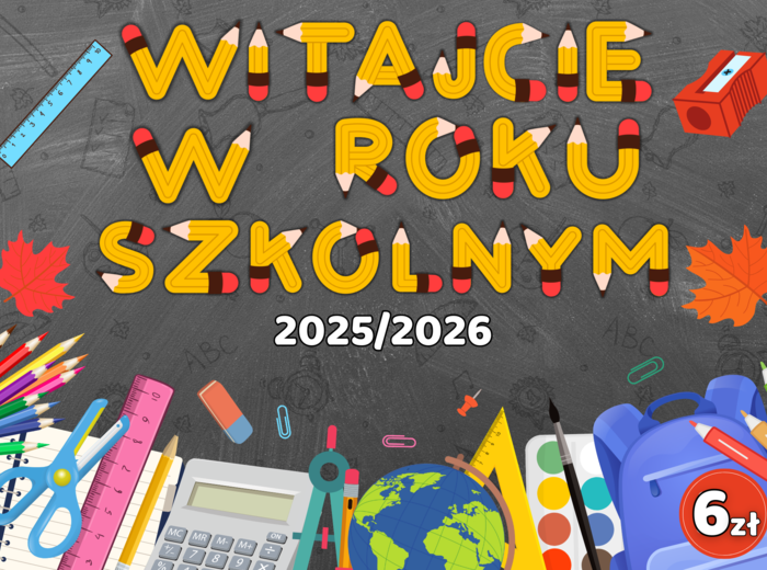 WITAJCIE W ROKU SZKOLNYM - 2025 - 2026