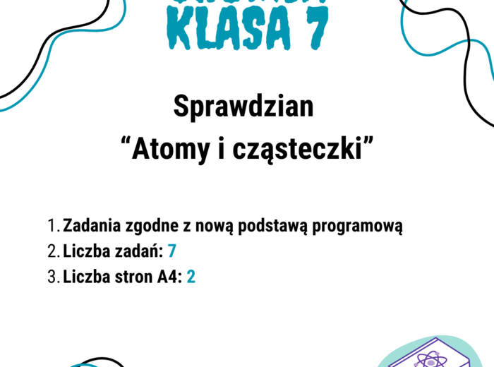 Chemia. Klasa 7. Atomy i cząsteczki. Sprawdzian. Nowa podstawa programowa