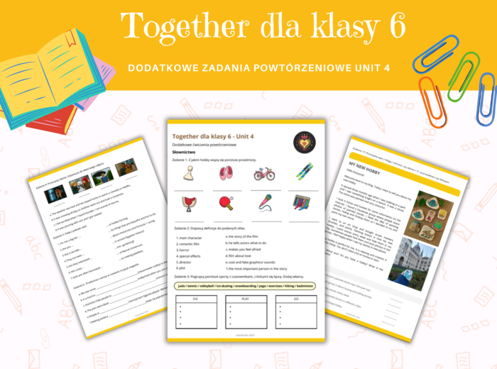 Together klasa 6 Unit 4 Dodatkowe Zadania Powtórzenie Karty Pracy Słownictwo Gramatyka Komunikacja
