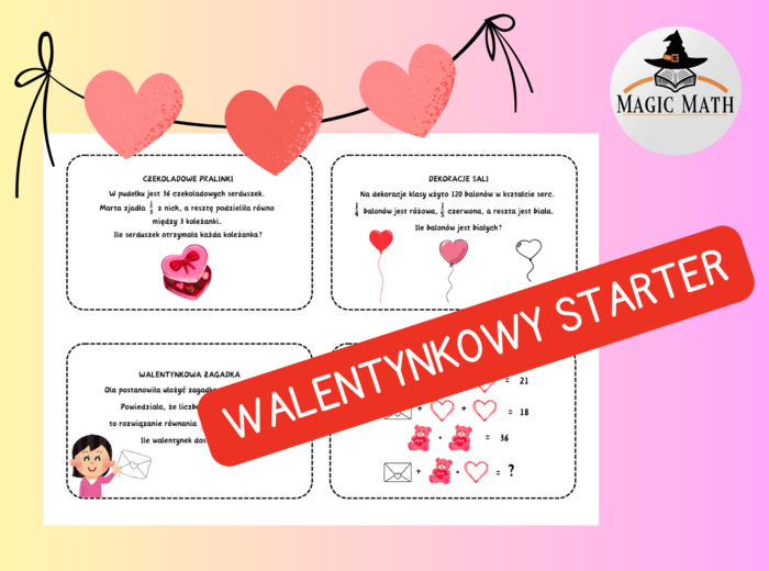 WALENTYNKOWY STARTER, Walentynki, zadania na dobry początek