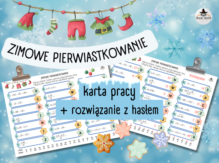 ZIMOWE PIERWIASTKOWANIE - karta pracy - świąteczna matematyka, pierwiastki, klasa 7-8
