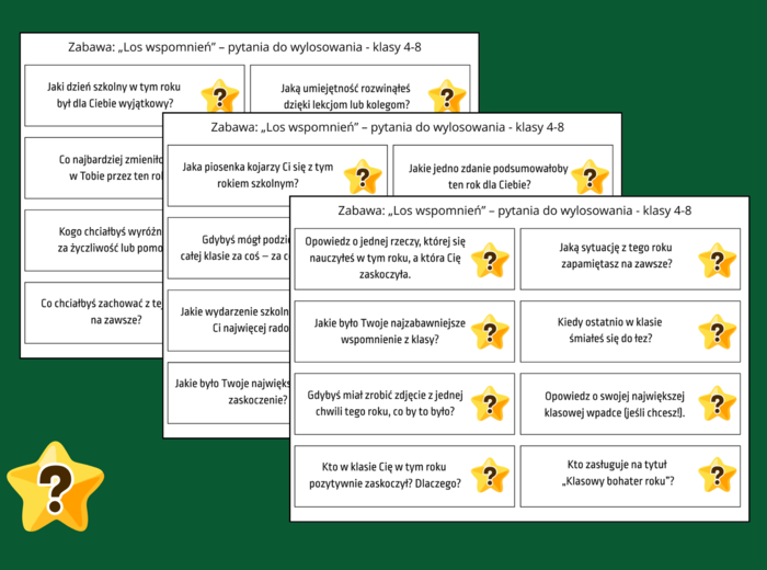 „LOS WSPOMNIEŃ” – pytania do wylosowania - ZAJĘCIA Z WYCHOWAWCĄ - biblioteka - świetlica - 56 pytań - OSTATNIE DNI SZKOŁY