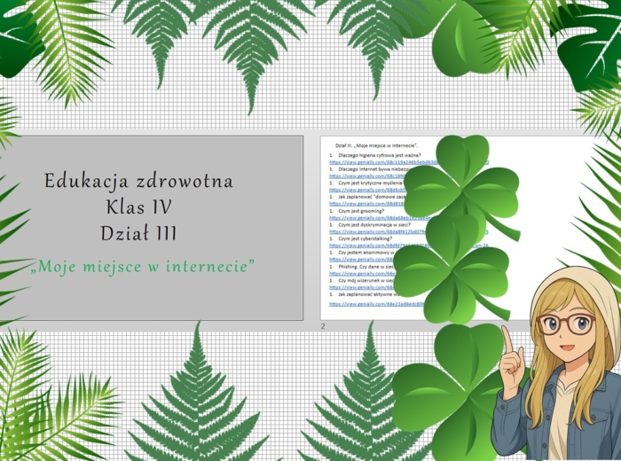 Średni zestaw prezentacji multimedialnych w genial.ly (11 sztuk) do całego działu "Moje miejsce w internecie" z Edukacji zdrowotnej do klasy 4. Edukacja zdrowotna. Klasa 4. Dział „Moje odżywianie”.