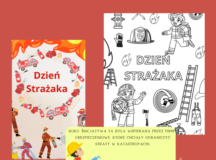 Dzień Strażaka- kolorowanka, fotobudka, ciekawostki o strażakach, instrukcja udzielania pierwszej pommocy