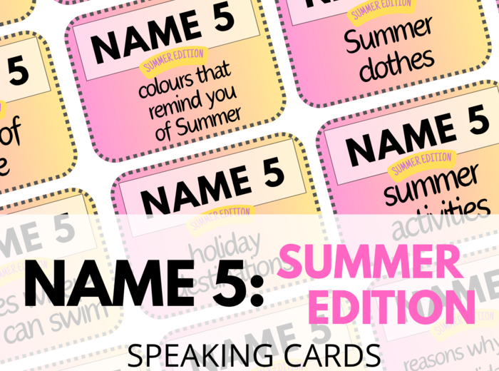 NAME 5 – SUMMER EDITION - 60 kart – speaking cards – angielski – mówienie – gra językowa – słownictwo – A1-B1 – egzamin ósmoklasisty – matura ustna