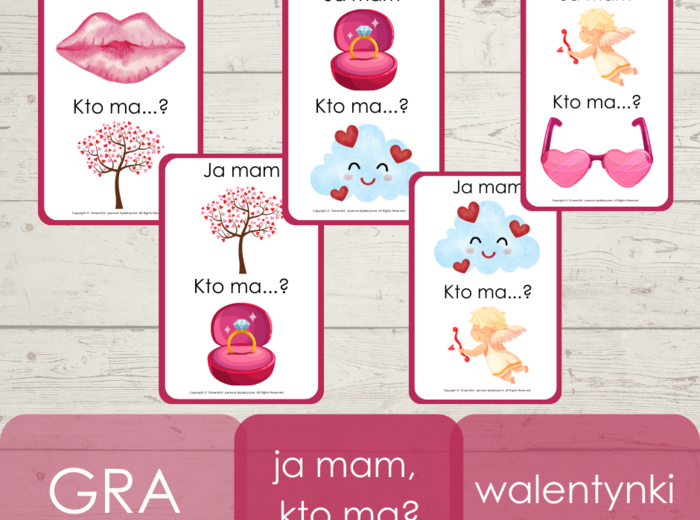 Ja mam, kto ma? - walentynki