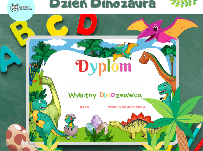 Dzień Dinozaura. Dinozaury. Zestaw zadań. Dyplom