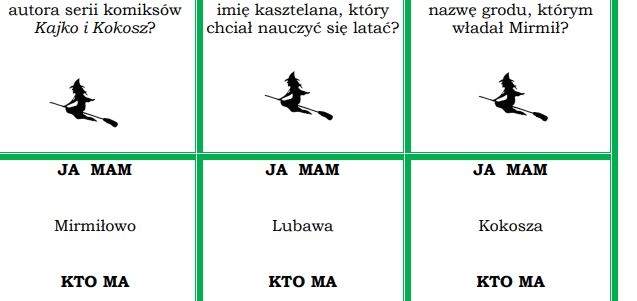 Kajko i Kokosz. Szkoła latania - JA MAM, KTO MA?