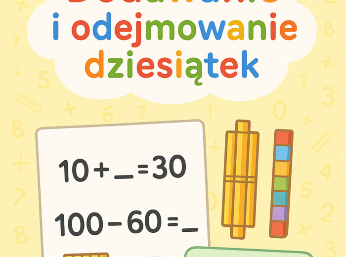 Dodawanie i odejmowanie dziesiątek. Karta pracy. Sprawdzian