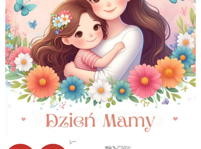 Dzień Matki- scenariusz, laurki, plakat, napis "Dzień Mamy", kwiaty, serca