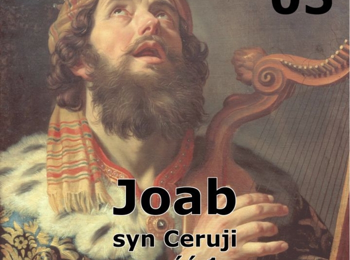 Historie biblijne: 05 - Joab syn Ceruji część 1
