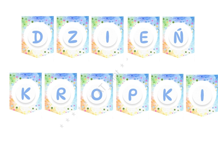 Girlanda, baner, napis "DZIEŃ KROPKI"
