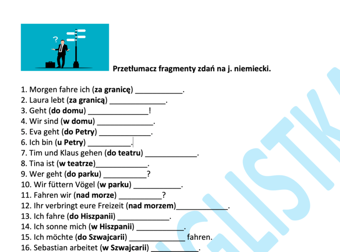 Przyimki miejsca - tłumaczenie fragmentów zdań na j. niemiecki- EGZAMIN ÓSMOKLASISTY/ MATURA