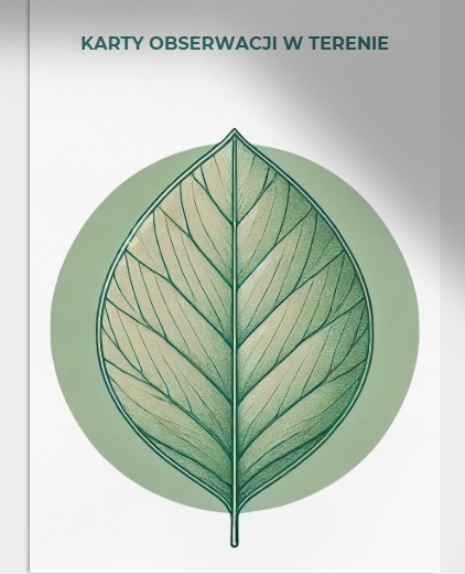 Karty obserwacji w terenie. Obserwacja roślin, ptaków, śladów zwierząt