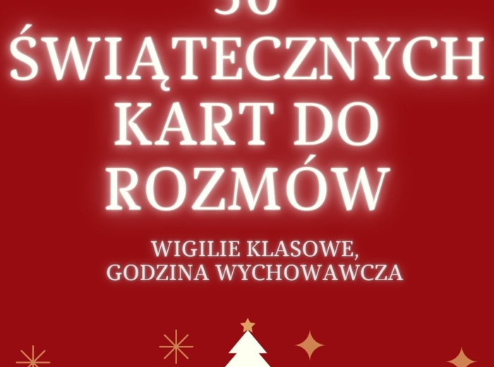 🎄❄️🎁 ŚWIĄTECZNE PYTANIA (50 KART) - GODZINA WYCHOWAWCZA, WIGILIA KLASOWA, SPOTKANIE ŚWIĄTECZNE 🎄❄️🎁
