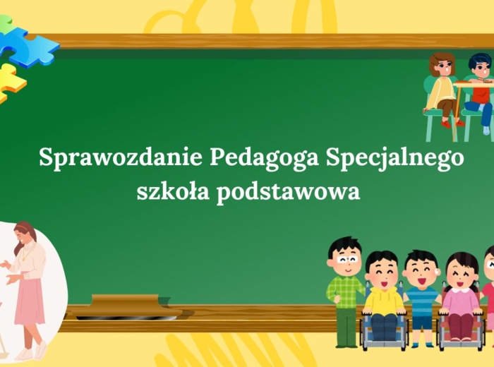 Sprawozdanie pedagoga specjalnego, szkoła
