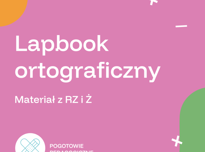 Lapbook ortograficzy- wyrazy z rz, ż.