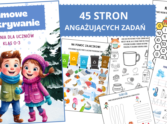 ZIMOWE ODKRYWANIE - Karty Pracy dla Dzieci (klasy 0-3) - 45 strony zadań