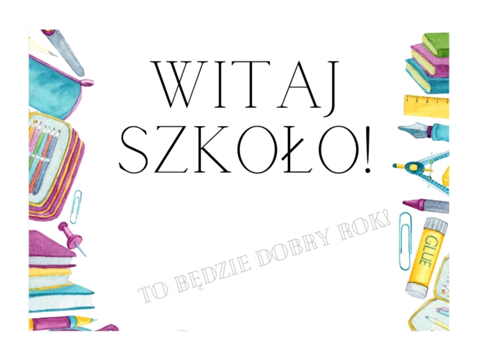 Witaj szkoło! - gazetka wychowawcza