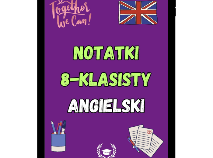 Notatki 8-klasisty - Język angielski