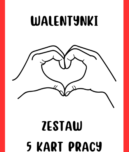 Walentynki karty pracy dla młodszych uczniów