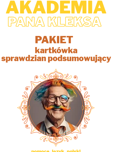 Akademia Pana Kleksa - kartkówka oraz sprawdzian podsumowujący + klucze odpowiedzi