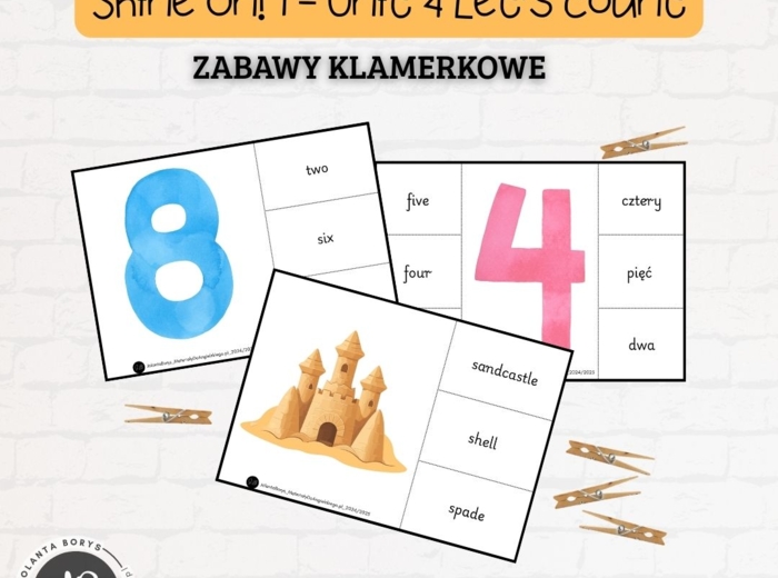 Shine On! 1 Unit 4 – Let’s Count! - ZABAWY KLAMERKOWE (wersja do druku + prezentacja mp4)