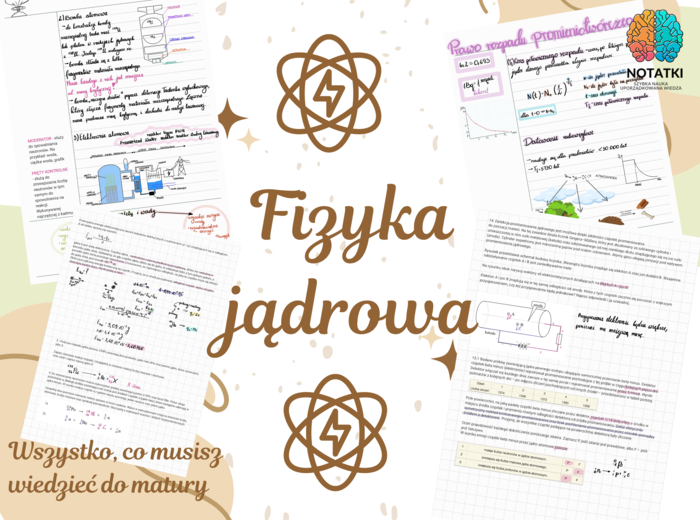 Notatka z Fizyki Jądrowej do Matury Rozszerzonej