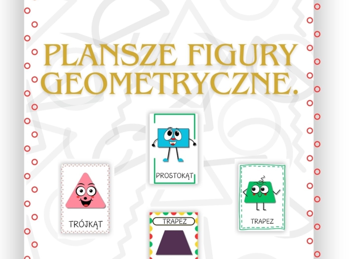PLANSZE FIGURY GEOMETRYCZNE.