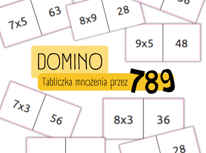 DOMINO - tabliczka mnożenia przez 7, 8, 9.