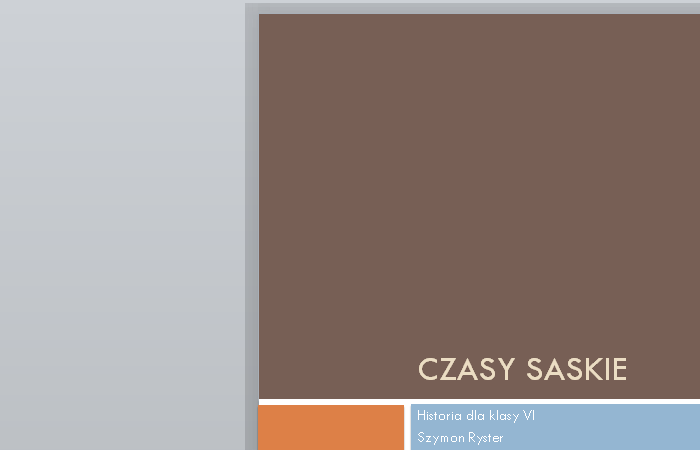 Czasy saskie - prezentacja