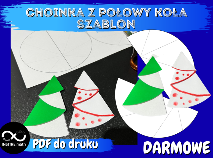 Darmowa Matematyczna Choinka z połowy koła - szablon. Świąteczna geometria.