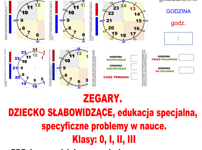 ZEGARY. DZIECKO SŁABOWIDZĄCE, edukacja specjalna, specyficzne problemy w nauce. Klasy: 0, I, II, III. PDF do samodzielnego wydruku.