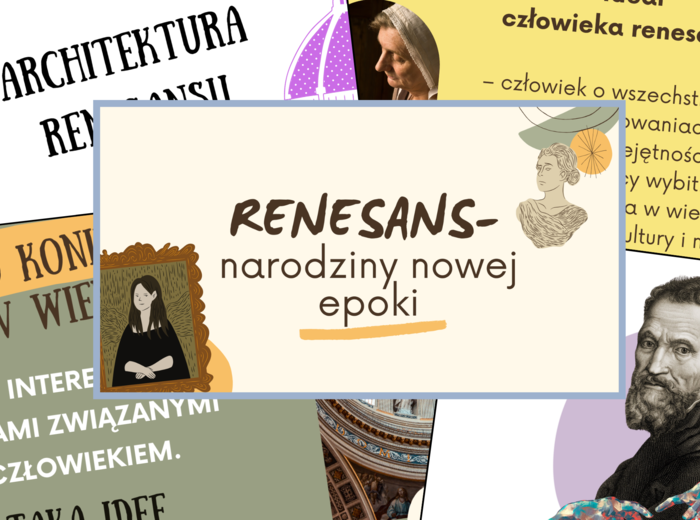 PREZENTACJA MULTIMEDIALNA: "RENESANS - NARODZINY NOWEJ EPOKI" 35 slajdów, zgodne z podstawą programową, możliwość edycji