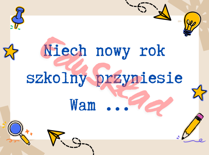Zestaw plansz "Niech nowy rok szkolny przyniesie Wam..."