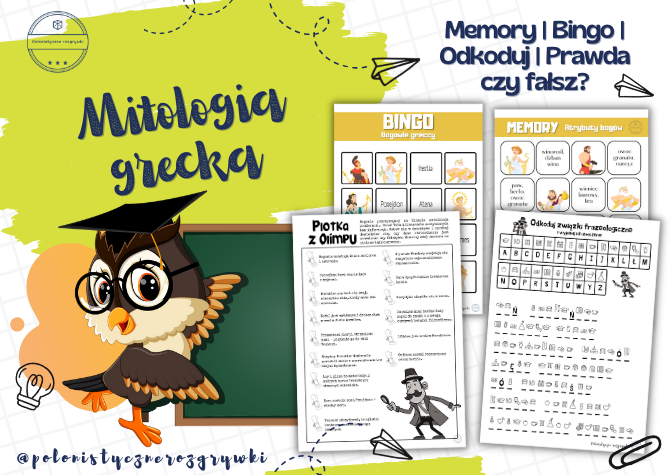 Mitologia grecka. Mity. Bogowie greccy. Bingo. Memory. Odkoduj. Prawda czy fałsz. Plotka z Olimpu. Związki frazeologiczne