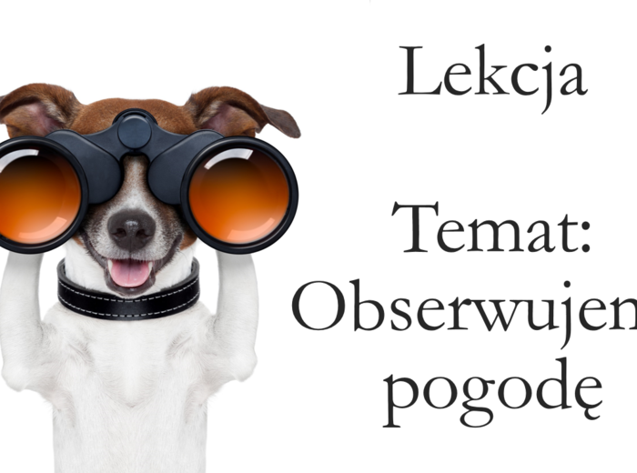 Klasa 4 - Obserwujemy pogodę - prezentacja