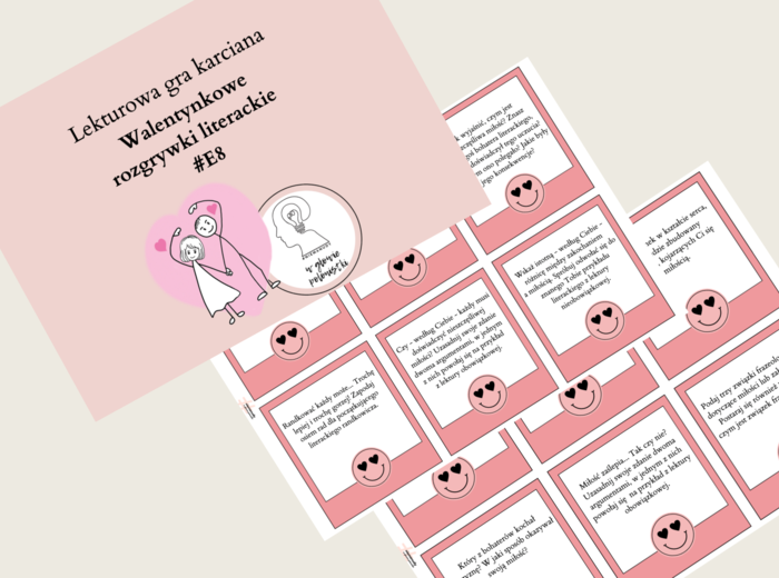 Walentynkowe rozgrywki literackie. Egzamin ósmoklasisty/E8