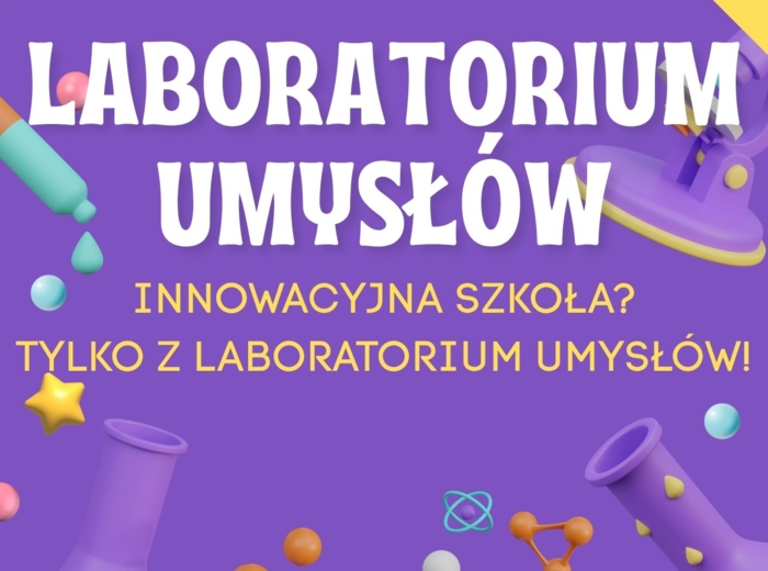 Laboratorium Umysłów - program edukacyjny metodą projektu dla klas 1-3
