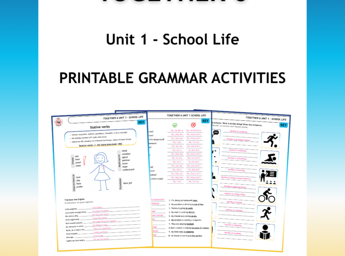 Together 6 Unit 1 - Grammar Activities