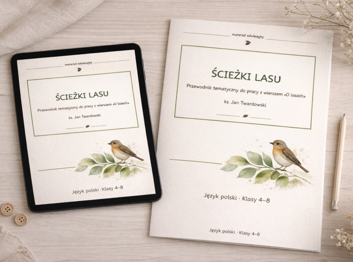 Ścieżki lasu – przewodnik tematyczny do pracy z wierszem ks. Twardowskiego